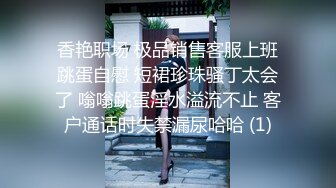 【自整理】金发女郎总是喜欢撅起屁股对着我，双洞都入过了，那感觉让我欲罢不能！【47V】 (27)