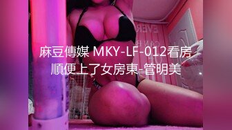 ⚫️⚫️最新顶级女神！万人在线关注的OF极品乳神【冲田杏梨】私拍视图，豪乳大肥臀推油揉搓模拟被肏挑逗~要了命了~感觉又大了