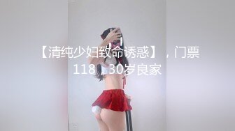 【新片速遞】2022-8-10【绝顶枪王之王】最近聊的良家美女，妹子很羞涩一直喊不好意思，骑乘位爆操骚穴