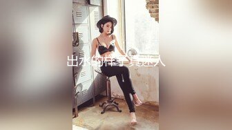 _特清纯萝莉学生嫩妹xiaoerduo土豪任务定制~G链JK服露出、自慰、啪啪、三点展示骚的一批