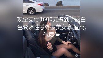 国产TS系列风骚至极的美琳娜后入爆啪帅男