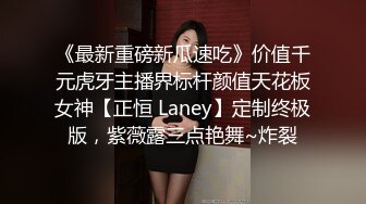 把老婆裤子脱了让她站着给单男操屁股