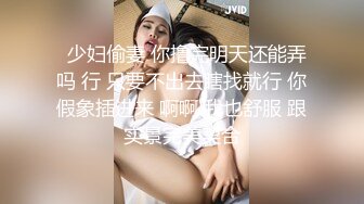 性经验不多外表清纯美乳苗条可爱妹子宾馆私拍人体艺术被摄影师忽悠一步步利诱抠B帮打飞机对白搞笑