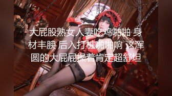  最新极品流出爱丝袜女神的vivian姐2022最新定制黑丝长靴女神的特殊服务内射蜜穴