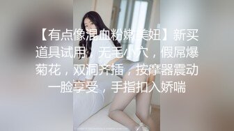 口活一流无敌软妹喜欢被调教，懂的