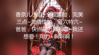 【爱情故事】22.04.18偷拍，风情万种的小少妇，羞涩中带着一丝期盼